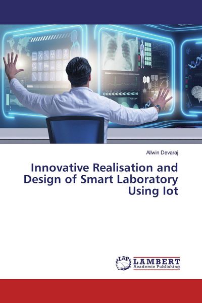 Produktbild: Innovative Realisation and Design of Smart Laboratory Using Iot