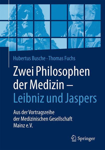 Produktbild: Zwei Philosophen der Medizin &ndash; Leibniz und Jaspers