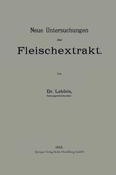 Produktbild: Neue Untersuchungen &uuml;ber Fleischextrakt