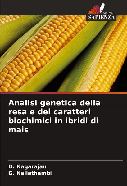 Produktbild: Analisi genetica della resa e dei caratteri biochimici in ibridi di mais