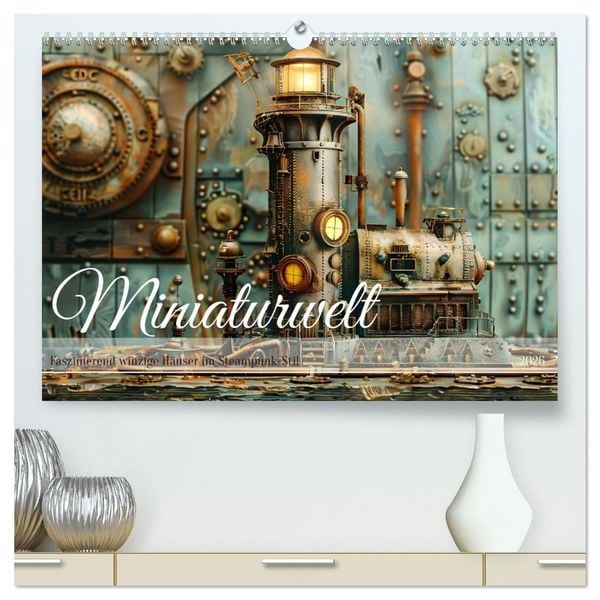 Produktbild: Miniaturwelt Faszinierend winzige H&auml;user im Steampunk-Stil (hochwertiger Premium Wandkalender 2026 DIN A2 quer), Kunstdruck in Hochglanz