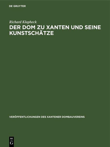 Produktbild: Der Dom zu Xanten und seine Kunstsch&auml;tze