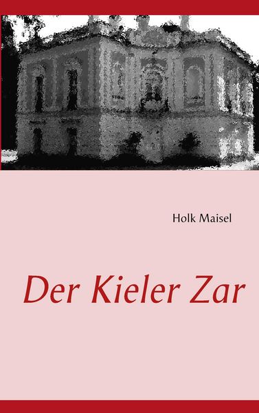 Produktbild: Der Kieler Zar