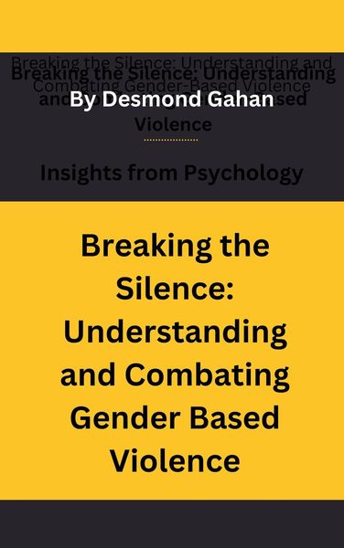 Produktbild: Breaking the Silence: Understanding and Combating Gender-Based Violence