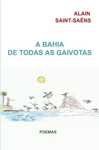 Produktbild: A Bahia de todas as gaivotas