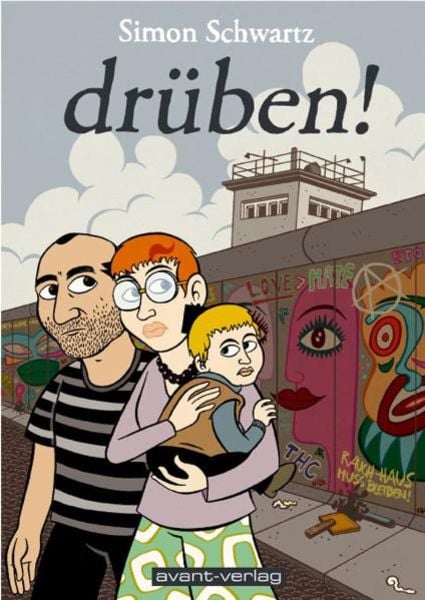 Drüben!, Taschenbuch von Simon Schwartz, Avant-verlag GmbH, 978-3-939080-37-4