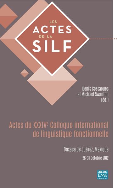 Produktbild: Actes du XXXIVe Colloque international de linguistique fonctionnelle