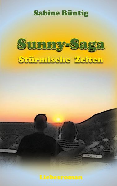 Stürmische Zeiten, Taschenbuch von Sabine Büntig, BoD – Books on Demand, 9783756829125