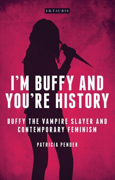 Produktbild: I'm Buffy and You're History