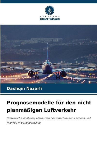 Produktbild: Prognosemodelle f&uuml;r den nicht planm&auml;&szlig;igen Luftverkehr