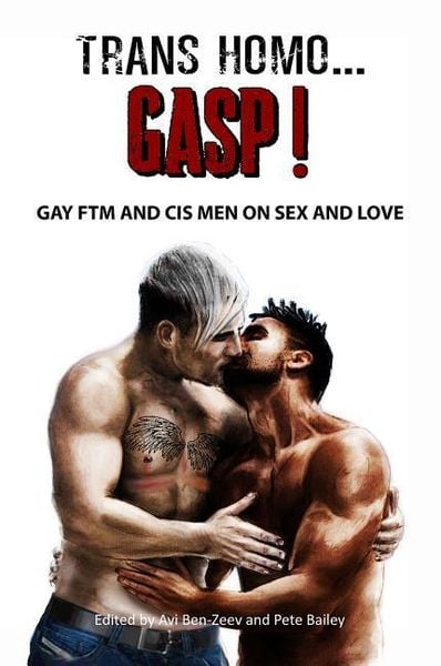 Produktbild: Trans Homo...Gasp! Gay Ftm and Cis Men on Sex and Love