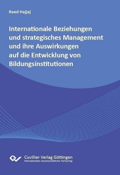 Produktbild: Internationale Beziehungen und strategisches Managment und ihre Auswirkungen auf die Entwicklung von Bildungsinstitutionen