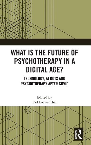 Produktbild: What is the Future of Psychotherapy in a Digital Age?