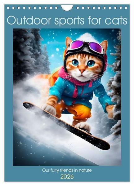 Outdoor sports for cats (Wall Calendar 2026 DIN A4 portrait), CALVENDO 12 Month Wall Calendar