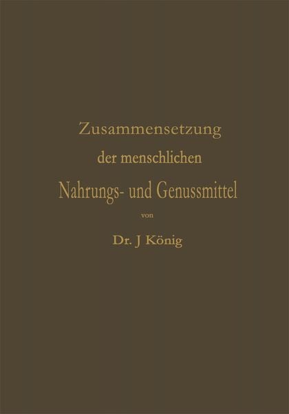 Produktbild: Chemische Zusammensetzung der menschlichen Nahrungs- und Genussmittel