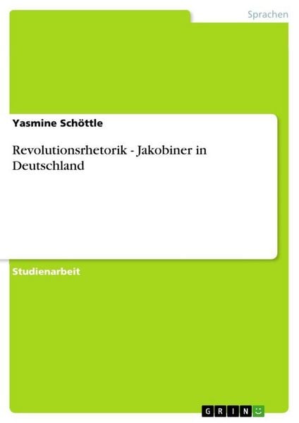 Produktbild: Revolutionsrhetorik - Jakobiner in Deutschland