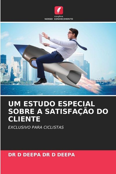 Produktbild: Um Estudo Especial Sobre a Satisfa&ccedil;&atilde;o Do Cliente