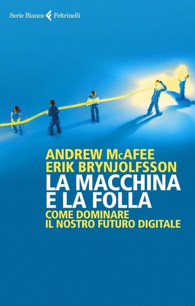 Produktbild: La macchina e la folla. Come dominare il nostro futuro digitale
