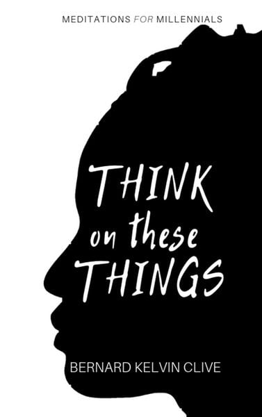Produktbild: Think On These Things: Meditations for Millennials