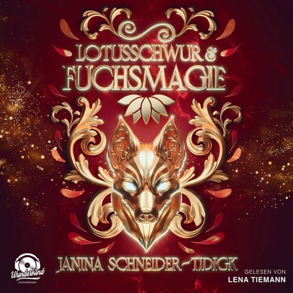 Lotusschwur & Fuchsmagie - Janina Schneider-Tidigk, Audio, 9783985710775