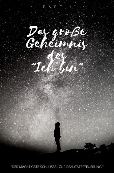 Produktbild: Das gro&szlig;e Geheimnis des "Ich bin"