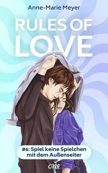 Produktbild: Rules of Love #6: Spiel keine Spielchen mit dem Au&szlig;enseiter