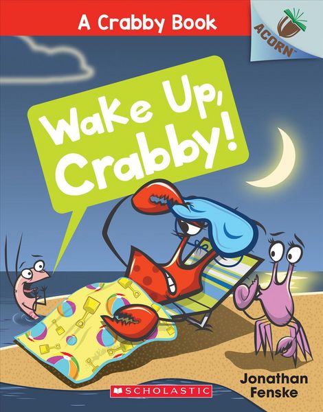 Produktbild: Wake Up, Crabby!: An Acorn Book (a Crabby Book #3)