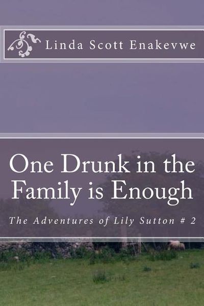 Produktbild: One Drunk in the Family is Enough: The Adventures of Lily Sutton # 2