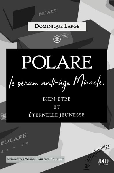 Produktbild: POLARE, le s&eacute;rum anti-&acirc;ge Miracle