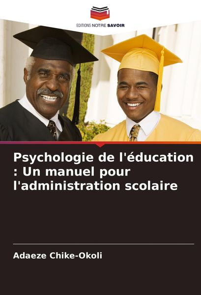 Produktbild: Psychologie de l'&eacute;ducation : Un manuel pour l'administration scolaire