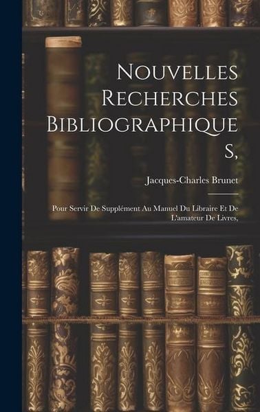 Produktbild: Nouvelles Recherches Bibliographiques,