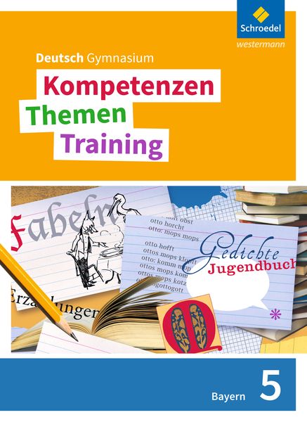Produktbild: Kompetenzen - Themen - Training. Deutsch Gymnasium Bayern - Neubearbeitung