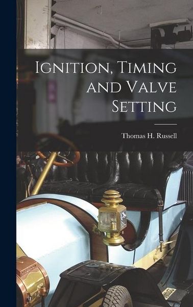 Produktbild: Ignition, Timing and Valve Setting