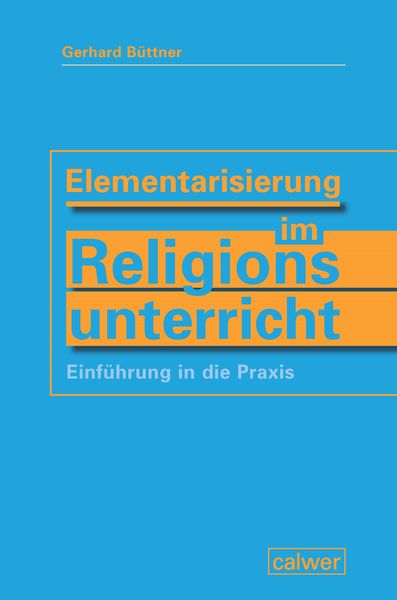 Produktbild: Elementarisierung im Religionsunterricht