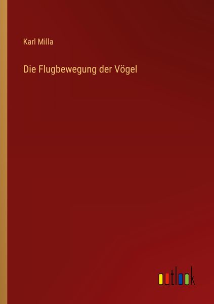 Produktbild: Die Flugbewegung der V&ouml;gel
