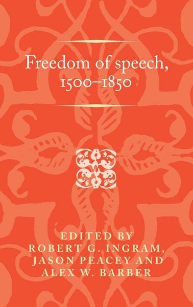 Produktbild: Freedom of speech, 1500-1850