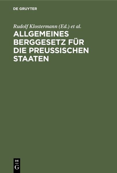 Produktbild: Allgemeines Berggesetz f&uuml;r die preu&szlig;ischen Staaten