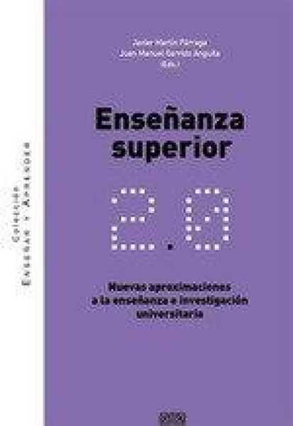 Produktbild: Ense&ntilde;anza superior 2.0 : nuevas aproximaciones a la ense&ntilde;anza e investigaci&oacute;n universitaria