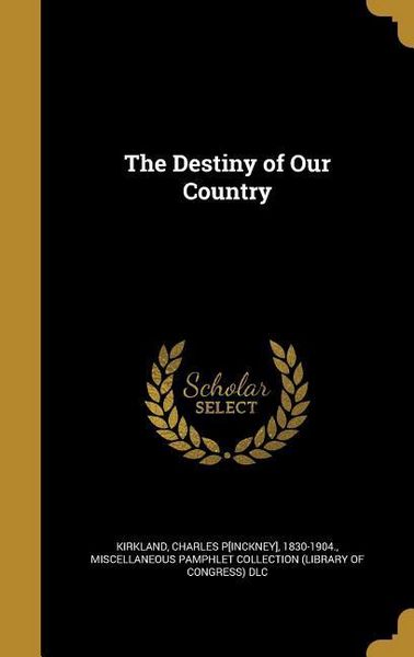 Produktbild: The Destiny of Our Country