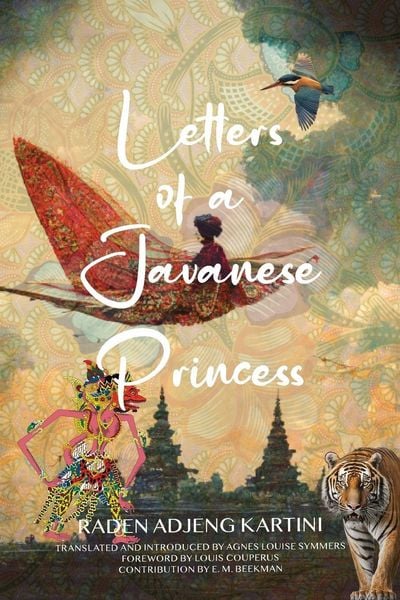 Produktbild: Letters of a Javanese Princess (Warbler Classics Annotated Edition)