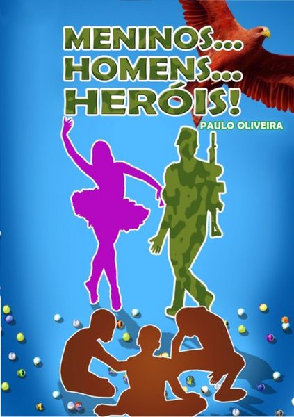 Produktbild: Meninos...homens...her&oacute;is!