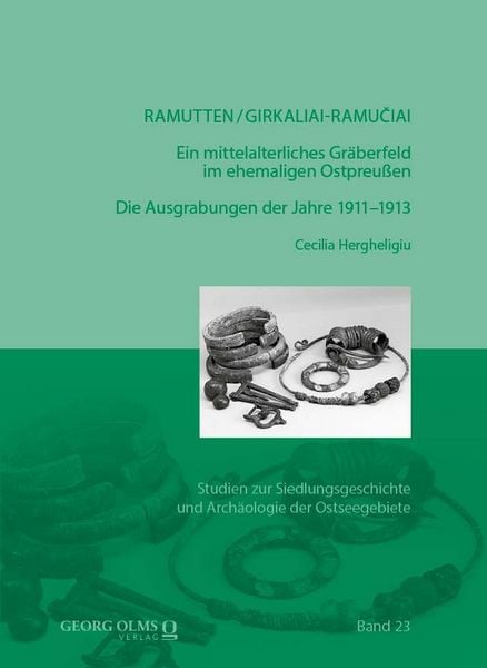Produktbild: Ramutten/Girkaliai-Ramučiai: Ein mittelalterliches Gr&auml;berfeld im ehemaligen Ostpreu&szlig;en