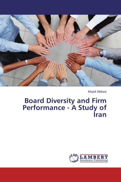 Produktbild: Board Diversity and Firm Performance - A Study of Iran