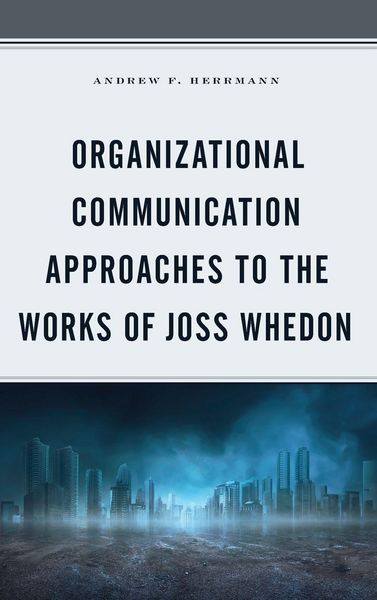 Produktbild: Organizational Communication Approaches to the Works of Joss Whedon