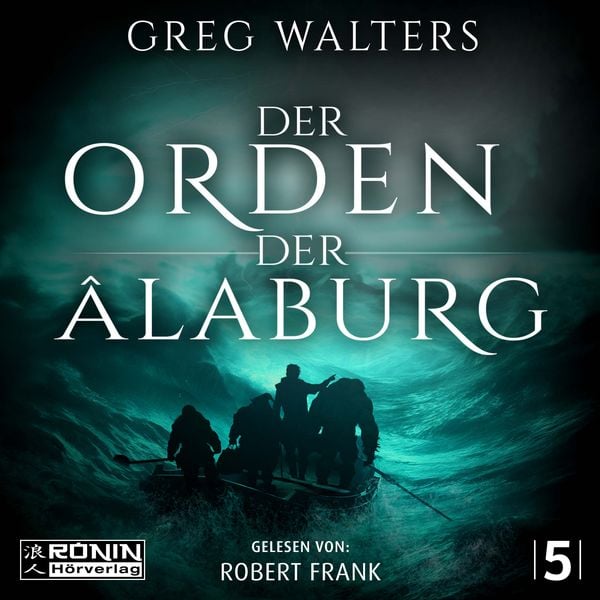 Der Orden der Âlaburg - Greg Walters, Audio, 9783961541430