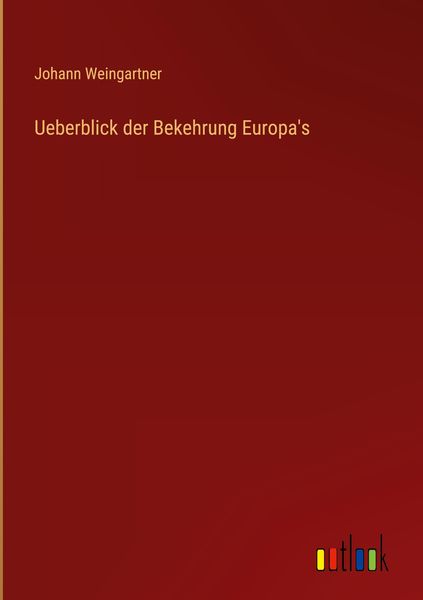 Produktbild: Ueberblick der Bekehrung Europa's