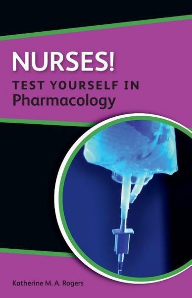 Produktbild: Nurses! Test Yourself in Pharmacology