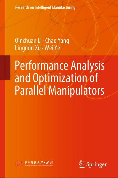 Produktbild: Performance Analysis and Optimization of Parallel Manipulators