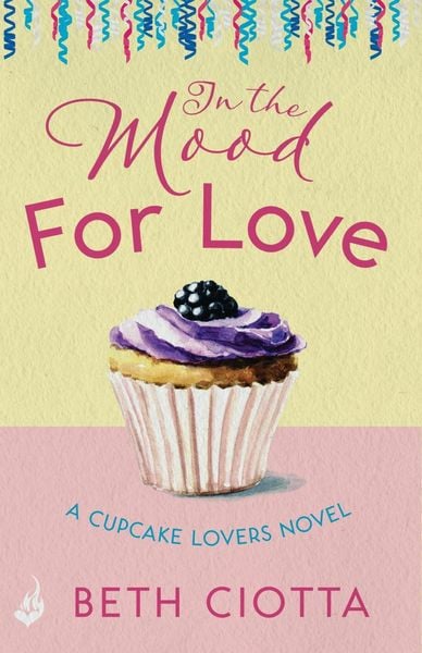 Produktbild: In The Mood For Love (Cupcake Lovers Book 4)