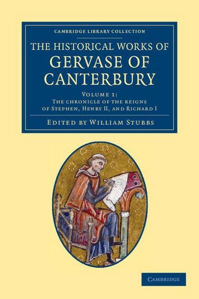 Produktbild: The Historical Works of Gervase of Canterbury - Volume 1
